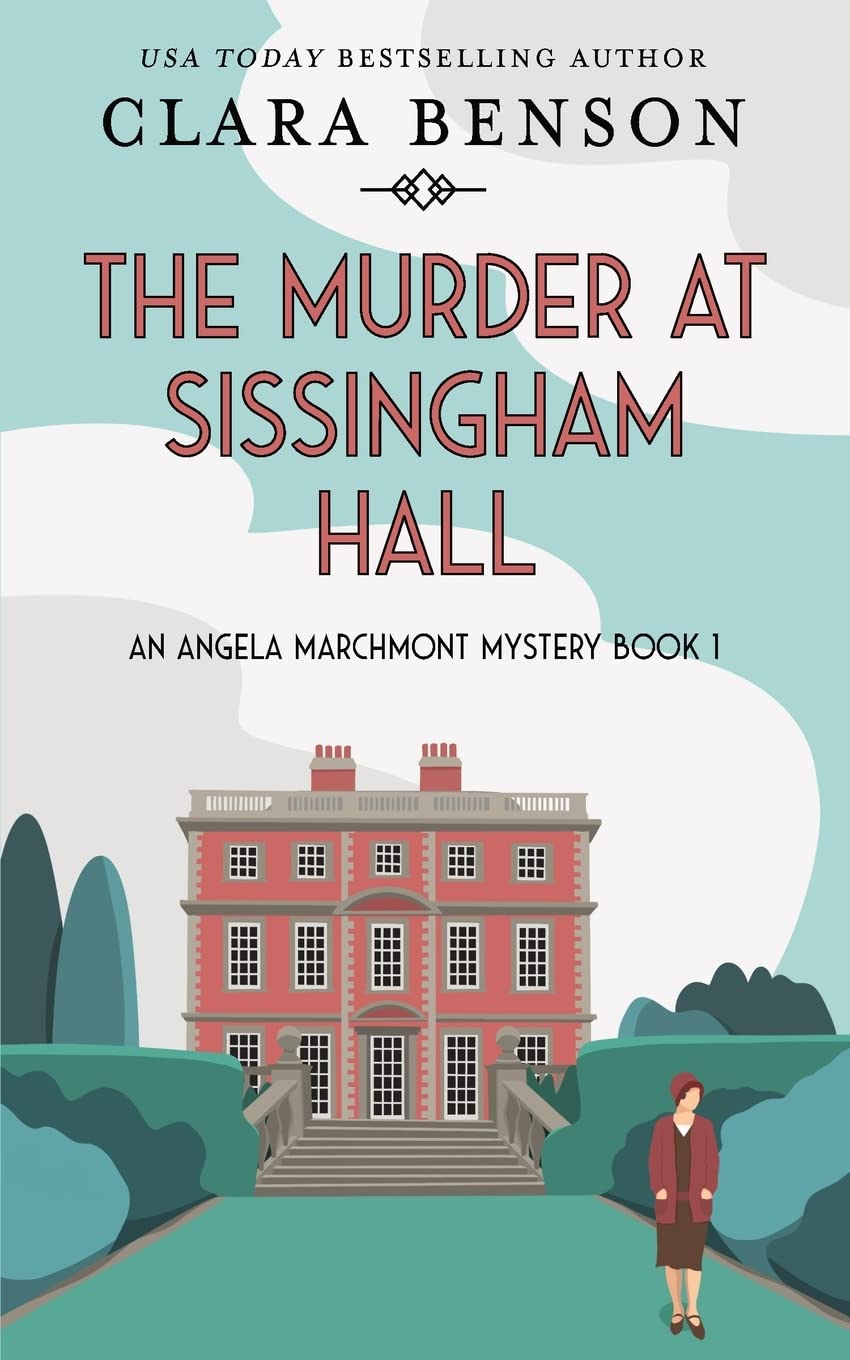 The Murder at Sissingham Hall by Clara Benson PAPERBACK 9781913355197