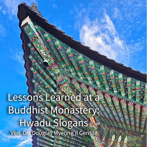 Page de couverture de Lessons Learned at a Buddhist Monastery: Hwadu Slogans