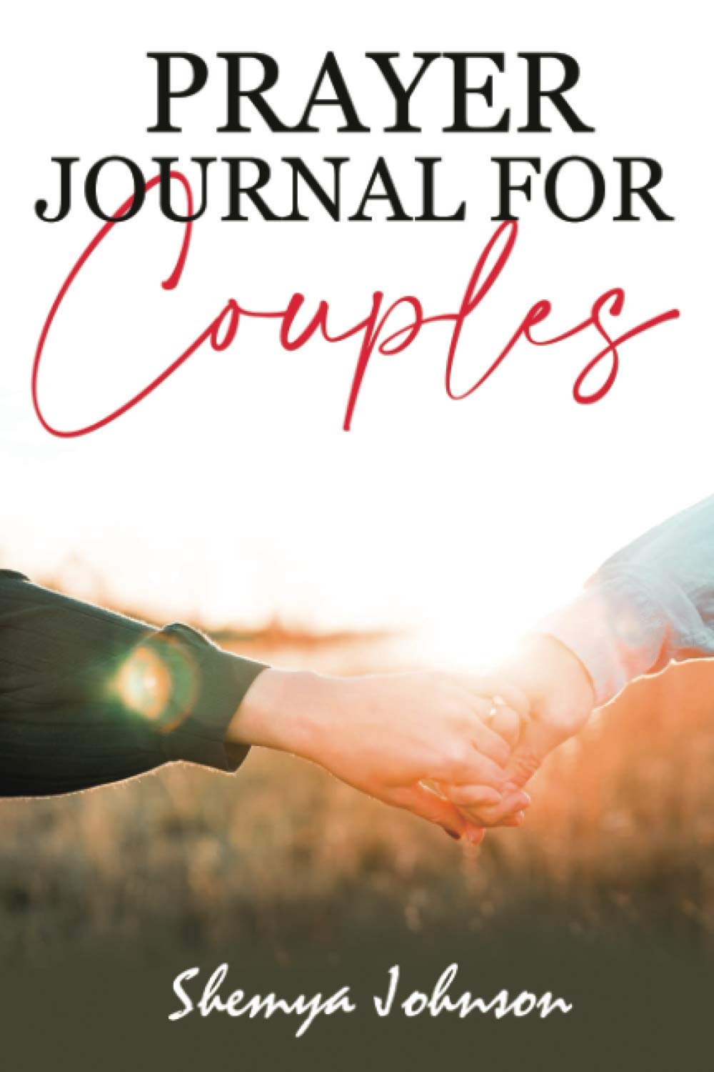 Prayer Journal for Couples: Couples Bible devotional
