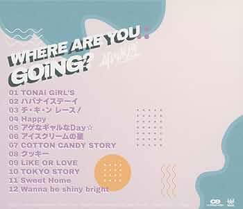 Amazon.co.jp: WHERE ARE YOU GOiNG?(AL(スマプラ対応