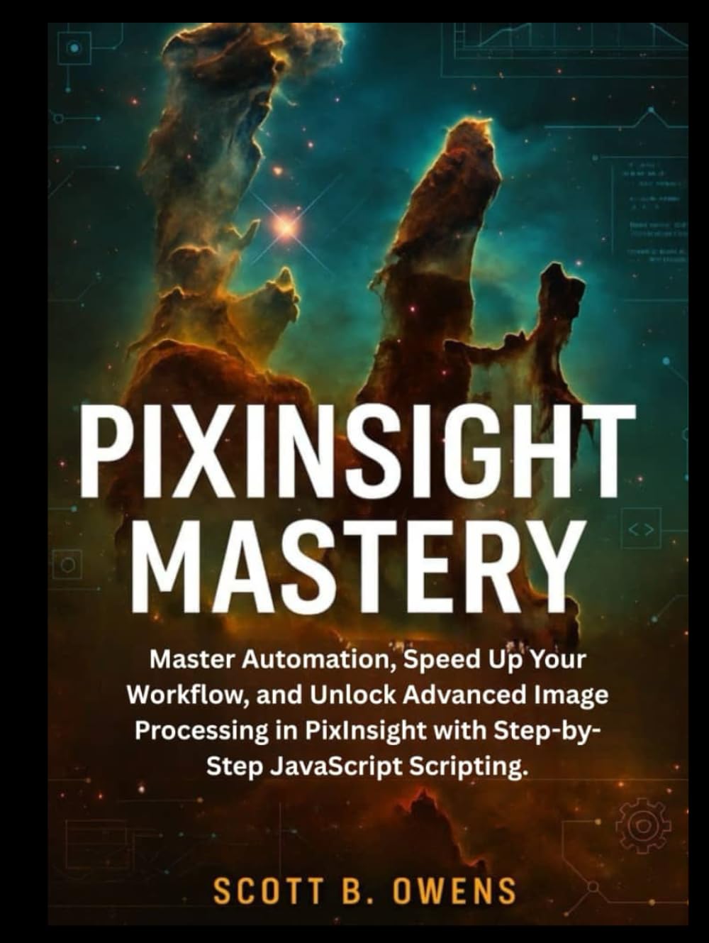 Scripting JavaScript PixInsight livre de code pour automatisation avancée du workflow