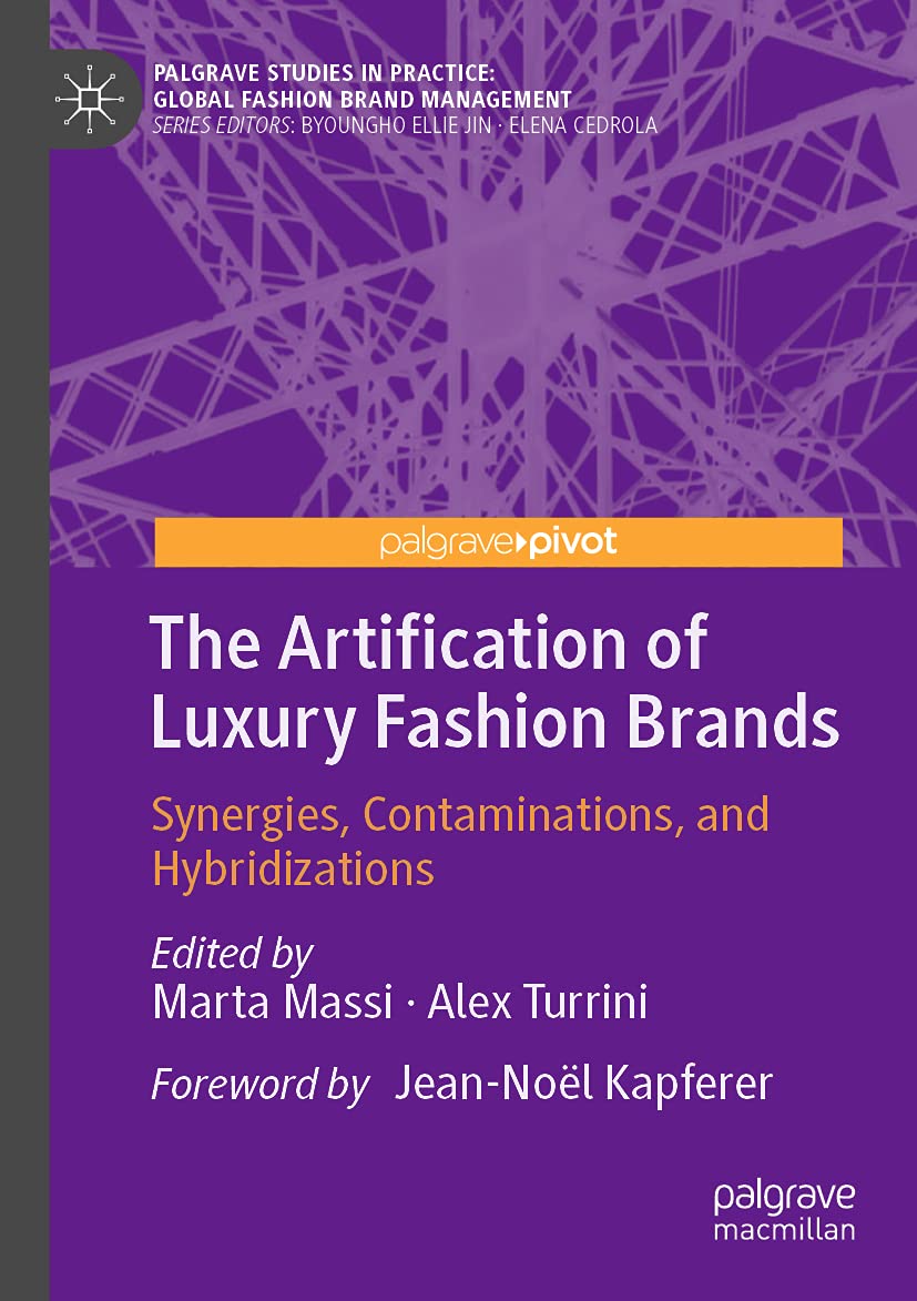 The Artification of Luxury Fashion Brands: Synergies, Contaminations, and Hybridizations