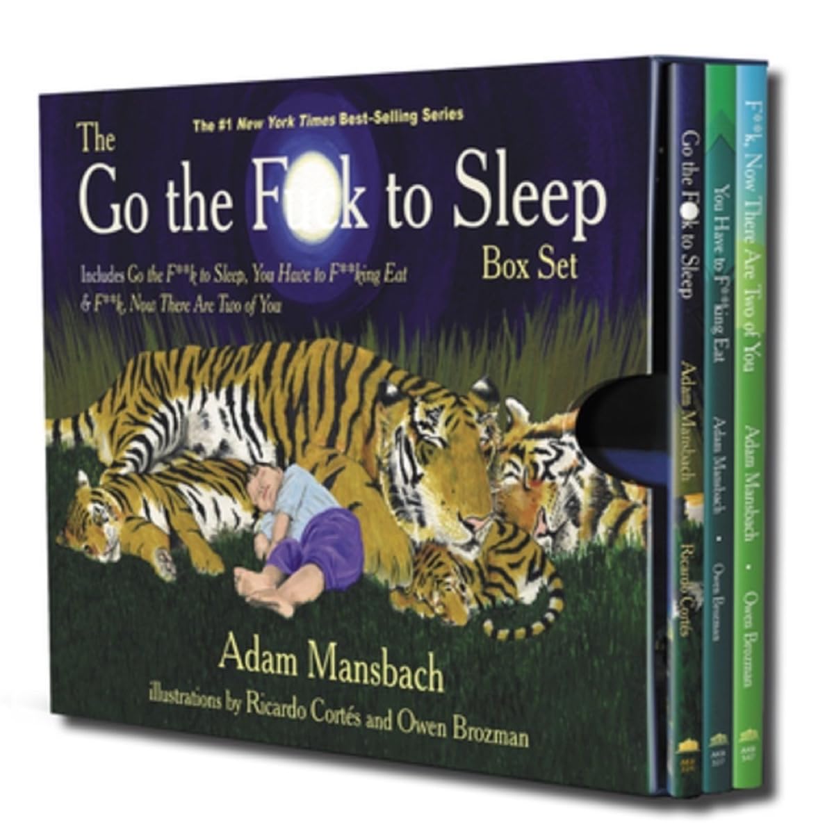 The Go the Fuck to Sleep Box Set: Go the Fuck to Sleep, You Have to