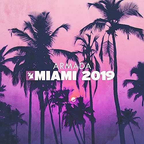 Play Armada Music - Miami 2019 by VARIOUS ARTISTS on Amazon Music