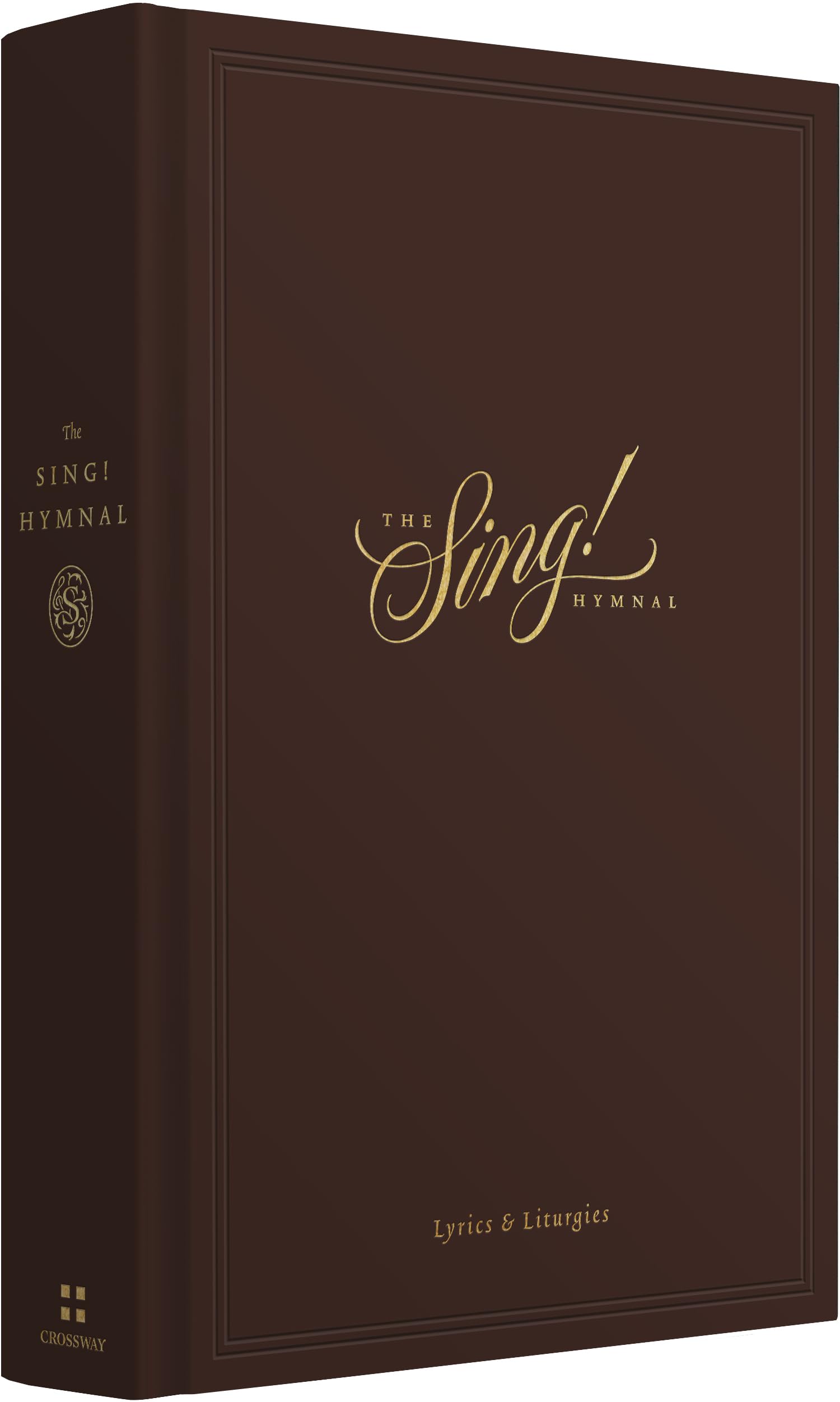 The Sing! Hymnal, Lyrics & Liturgies (Hardcover)