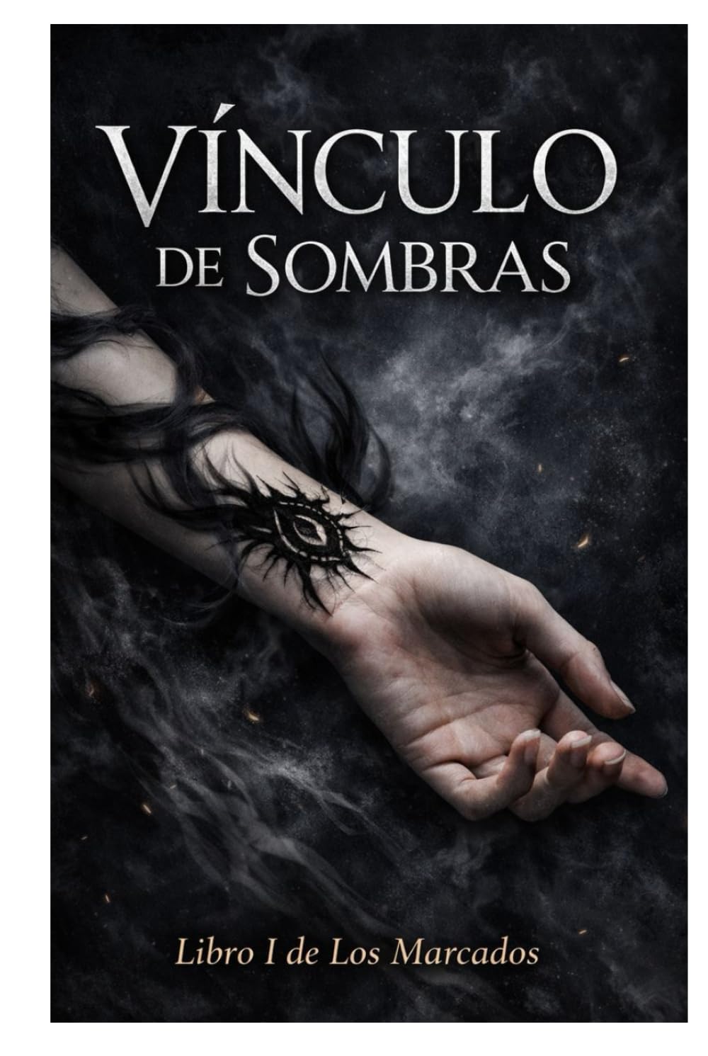 Vínculo De Somras: Libro I de Los Marcados