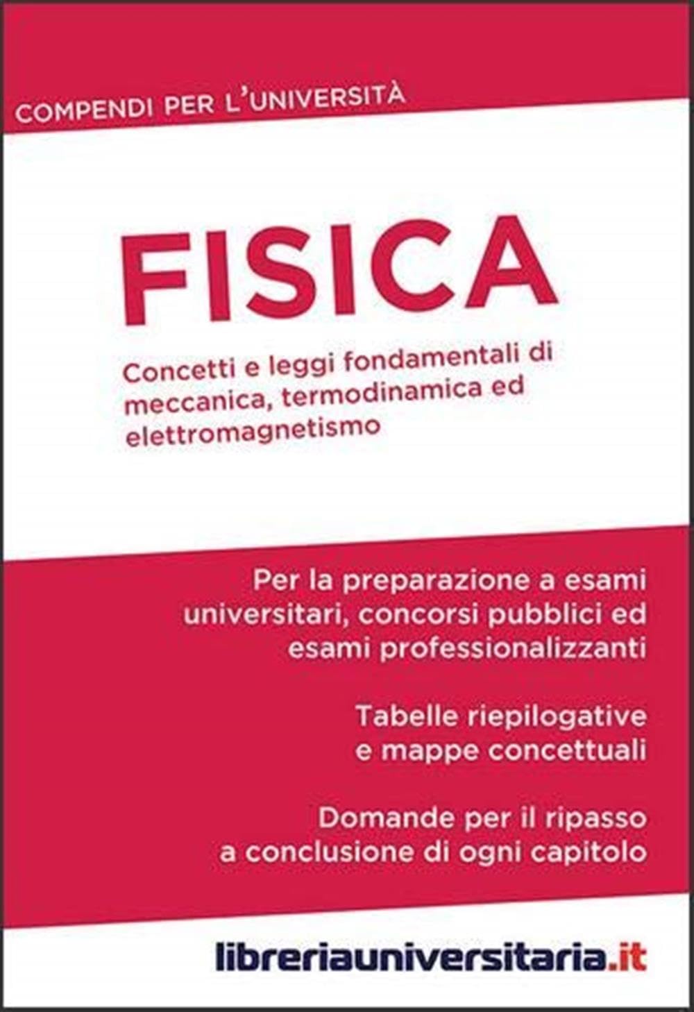 Fisica. Compendio Per L'università. Concetti E Leggi Fondamentali Di Meccanica, Termodinamica Ed Elettromagnetismo - 4