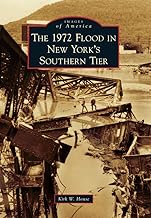 The 1972 Flood in New York's Southern Tier (Images of America)
