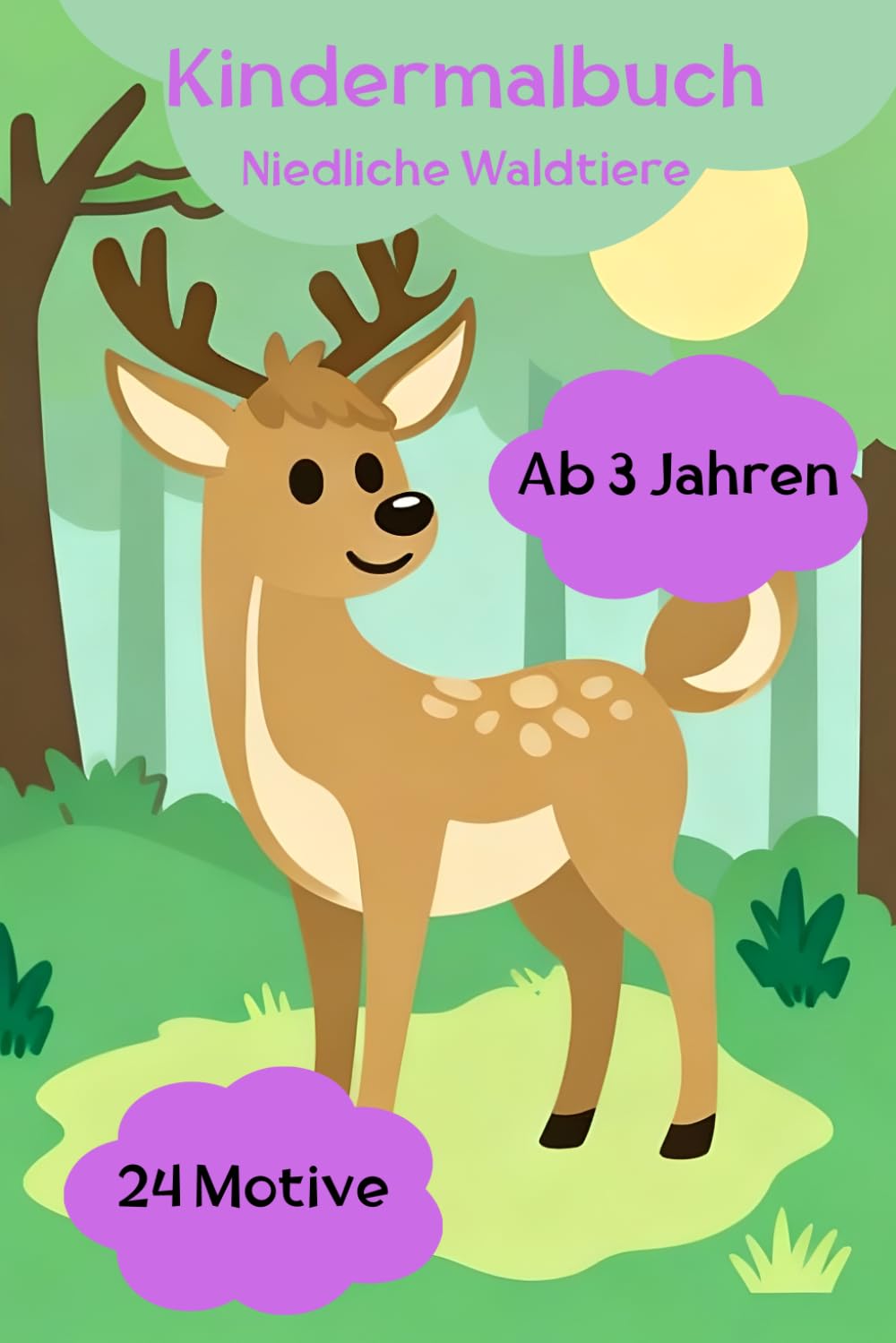 Kindermalbuch Waldtiere ab 3 Jahren: Niedliche Tiermotive zum Ausmalen – Fördert Kreativität & Feinmotorik