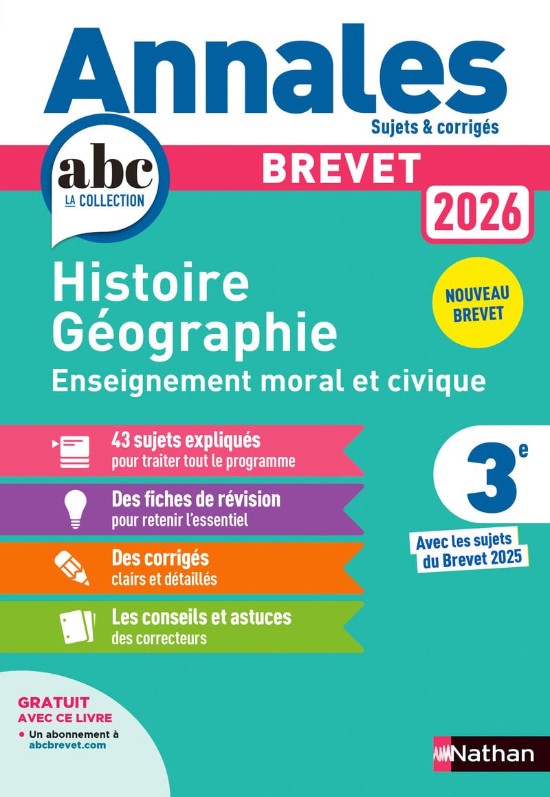 Annales Brevet Histoire Géographie Enseignement Moral et Civique 2026 - Corrigé: Avec les sujets du Brevet 2025