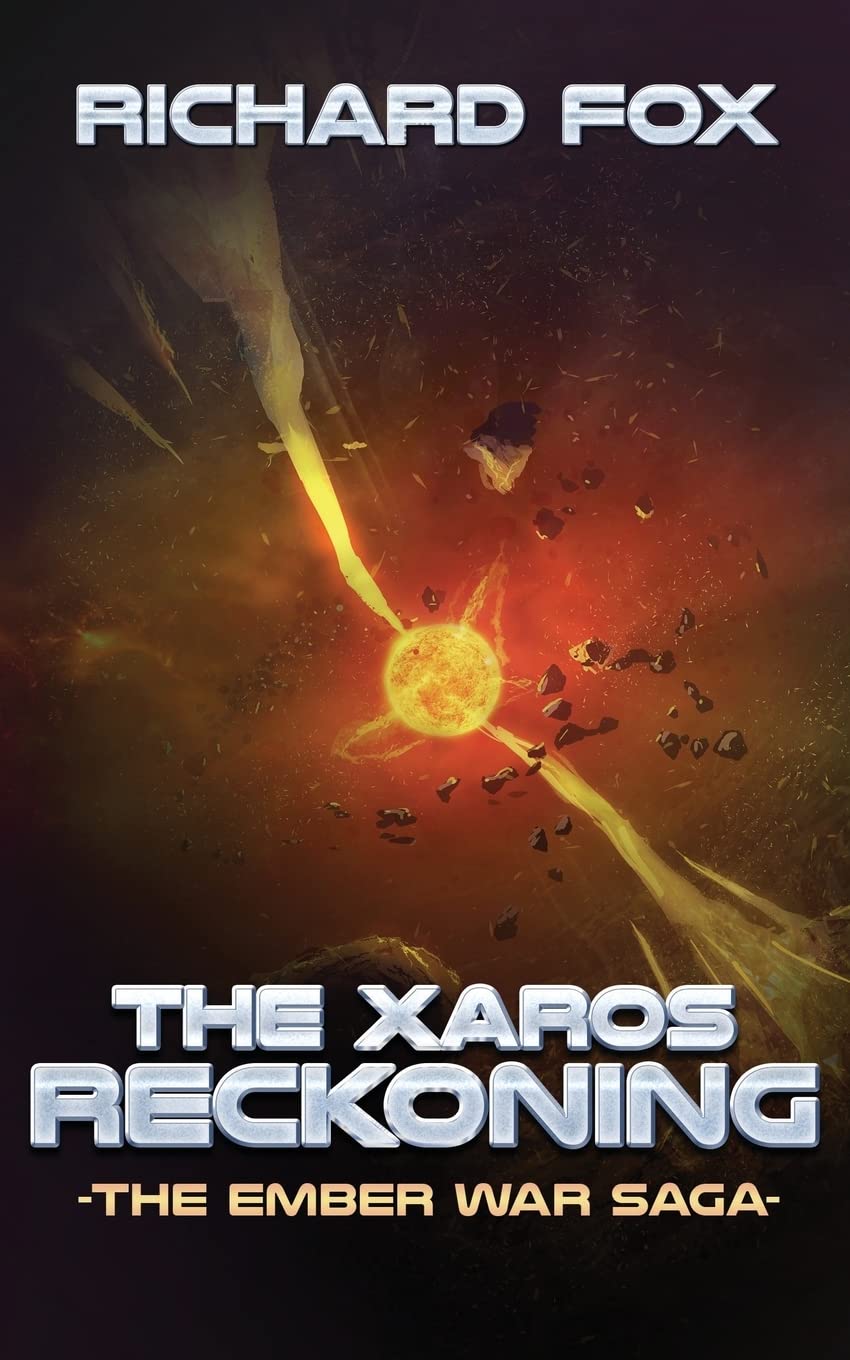 The Xaros Reckoning: Volume 9 (The Ember War Saga)