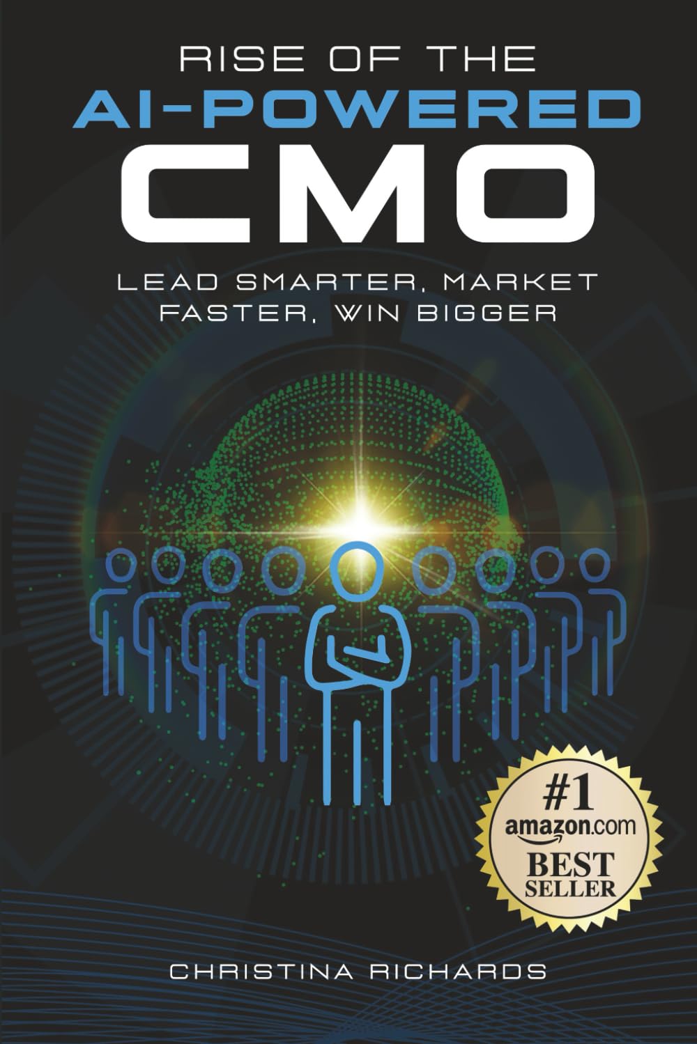 Rise of the AI-Powered CMO: Lead Smarter, Market Faster, Win Bigger