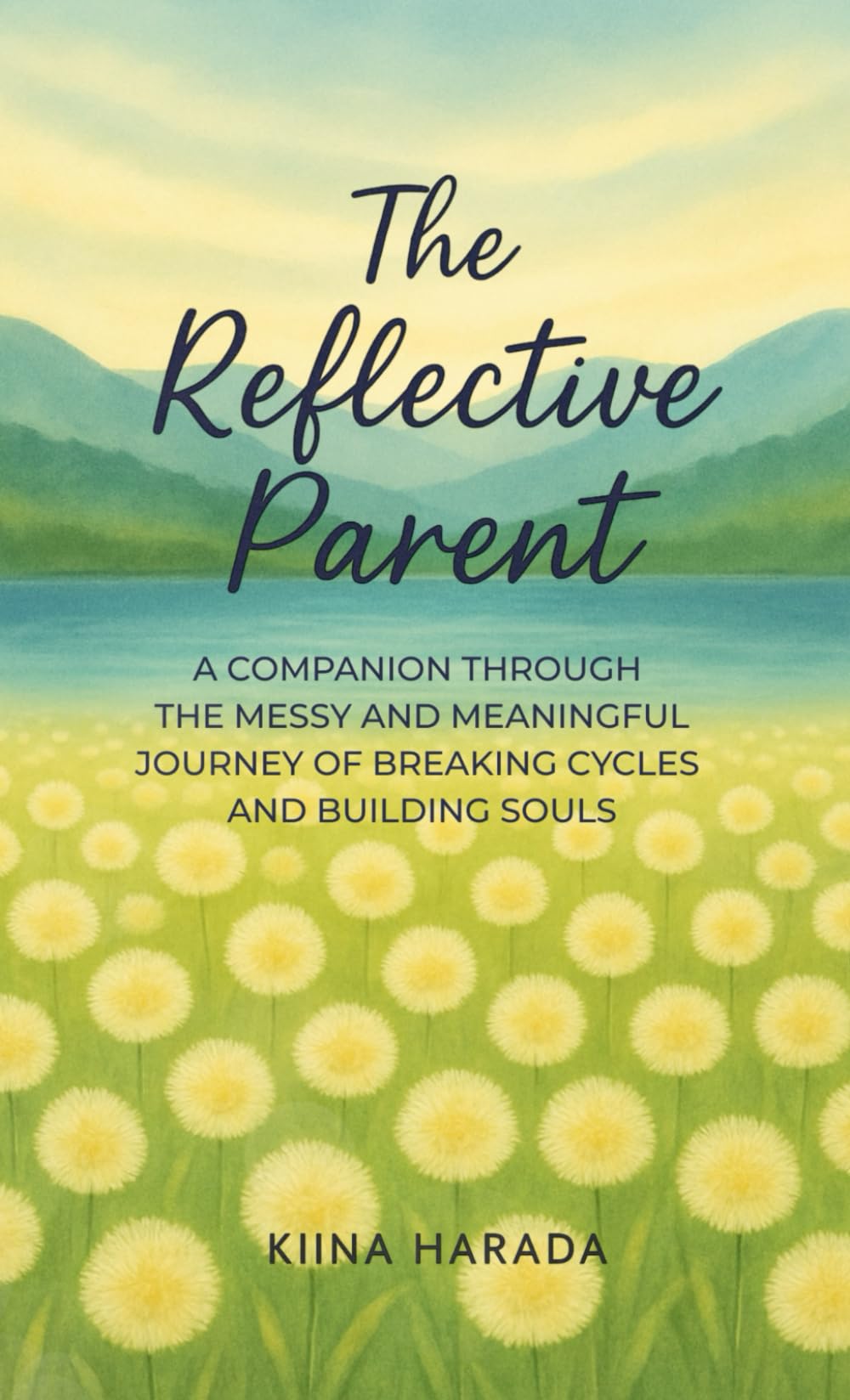 The Reflective Parent: A Journey of Breaking Cycles and Building Souls