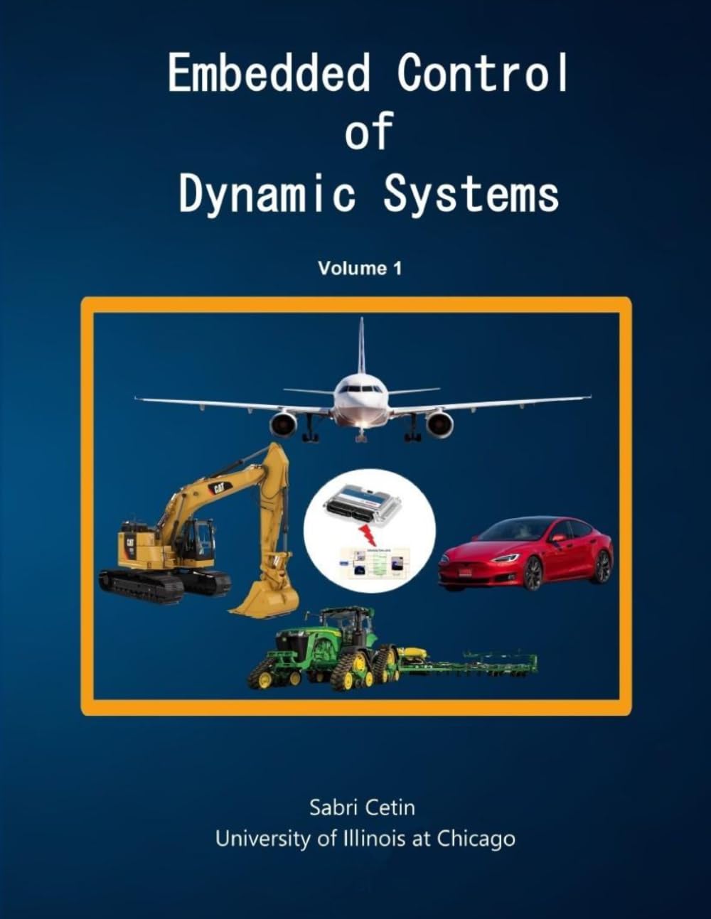 Embedded Control of Dynamic Systems Volume 1