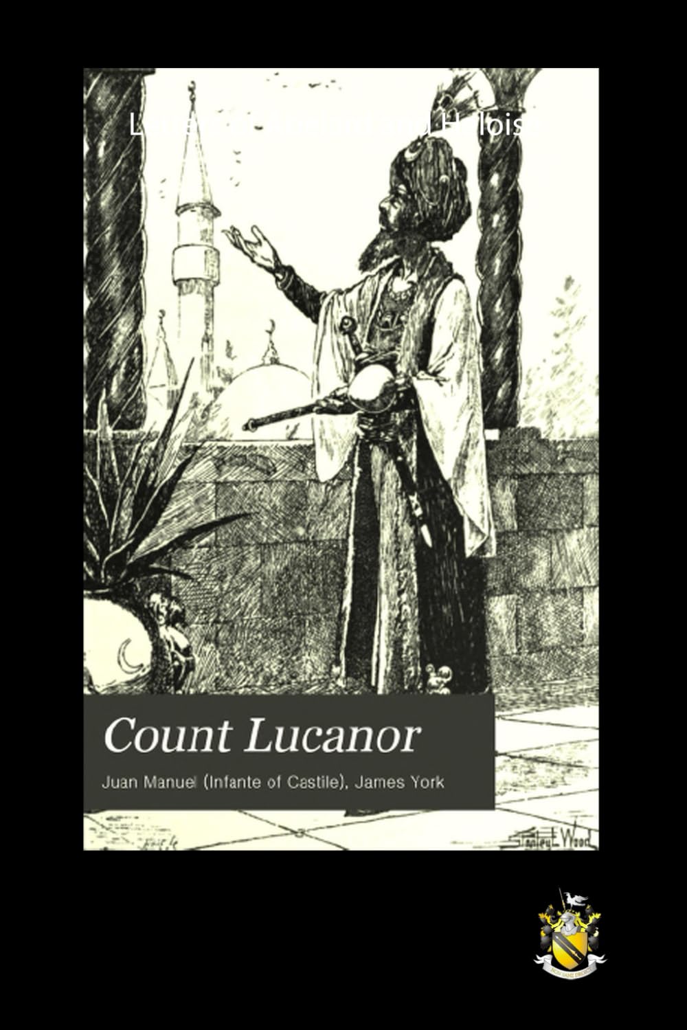 Count Lucanor: The most important book of Medieval tales in Spain      Paperback – October 5, 2023