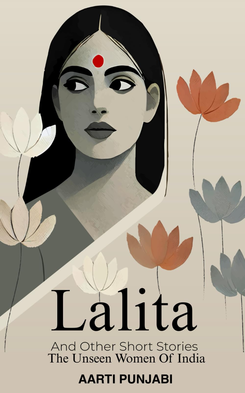 Lalita and Other Short Stories: The Unseen Women Of India