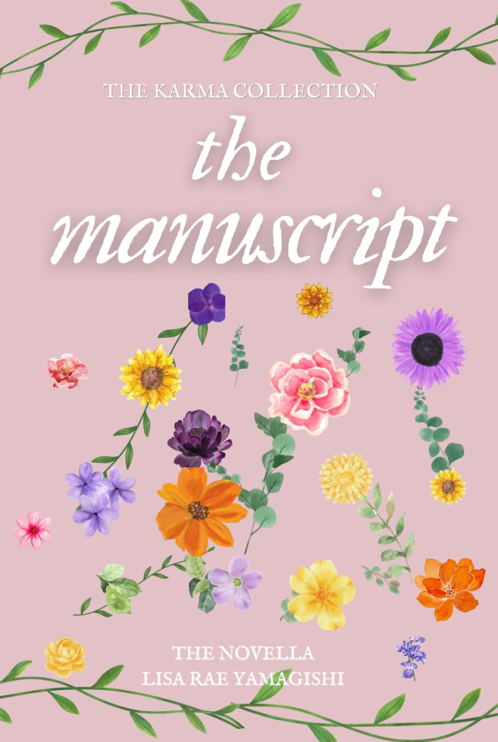 The Manuscript (The Karma Collection Series - Stories Inspired by Taylor Swift's Song Lyrics)