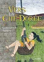 Vers la cité dorée 2755000430 Book Cover