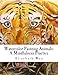 Watercolor Painting Animals: A Mindfulness Practice (Drawing, Sketching, Painting) (Volume 1)