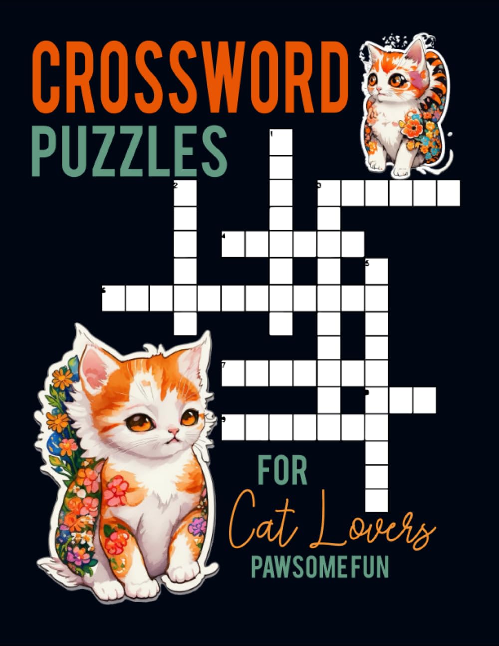 Crossword Puzzles for Cat Lovers: Pawsome Fun: Engaging Crossword Puzzles Tailored for Cat Lovers