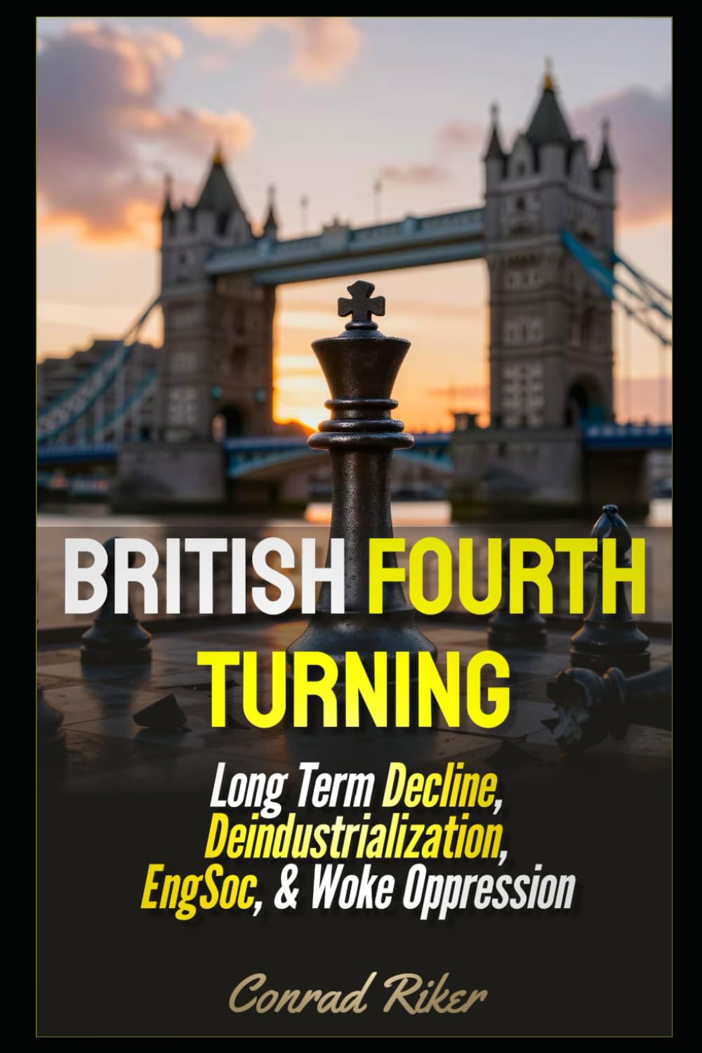 British Fourth Turning: Long Term Decline, Deindustrialization, EngSoc, & Woke Oppression (Redpilled Progressive (satire))