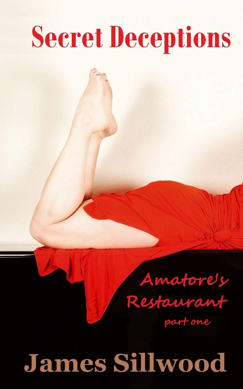 Secret Deceptions: Amatore's Restaurant - Part One: Volume 1