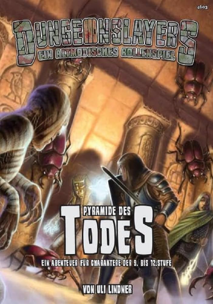 Die Pyramide Des Todes – Rollenspiel-Abenteuer Für Dungeonslayers (Stufe 9–12)