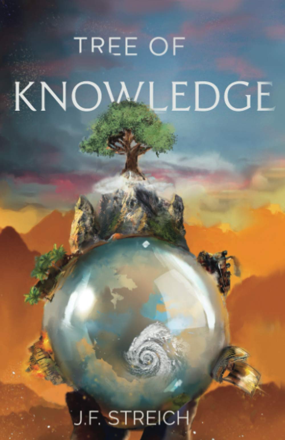 The Tree of Knowledge By J.F. Streich