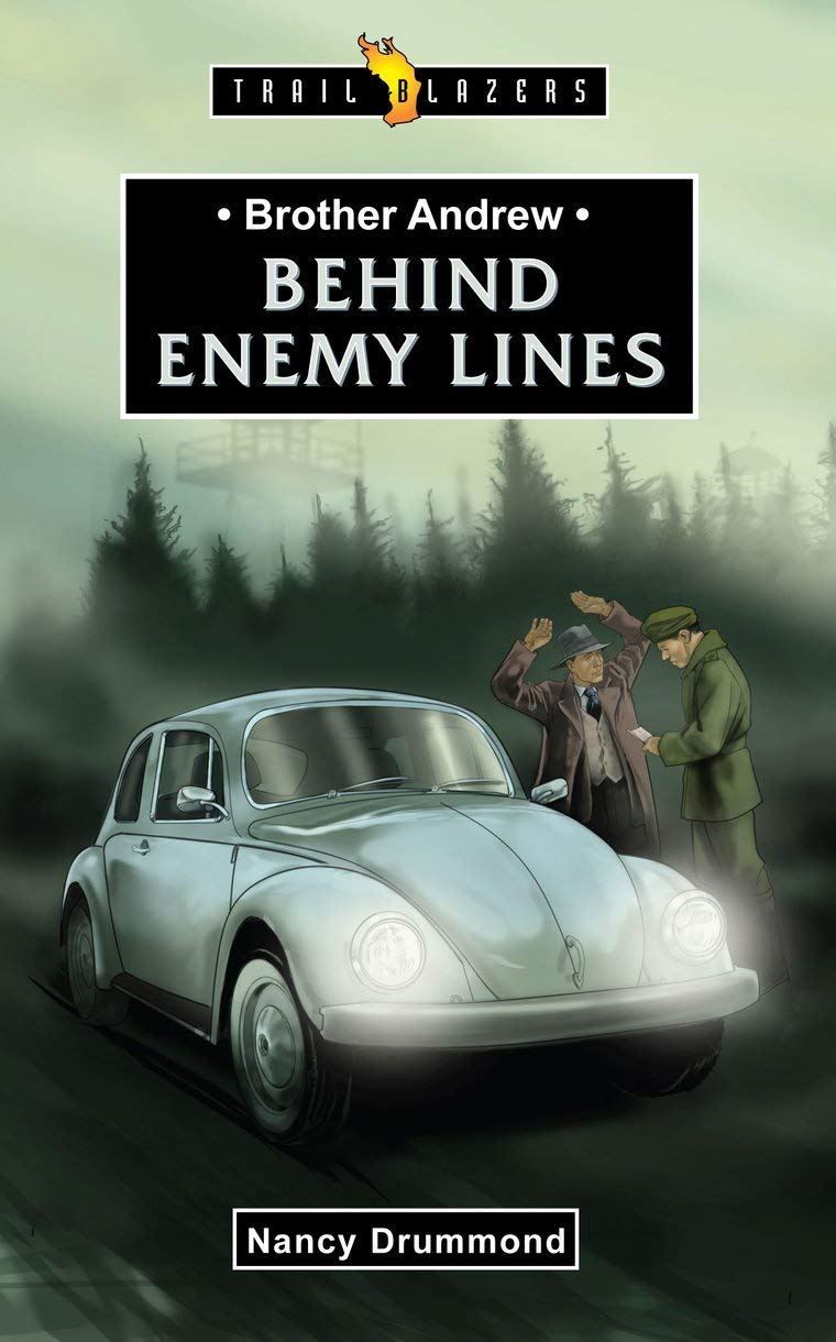 Brother Andrew: Behind Enemy Lines by Nancy Drummond (Paperback Book)