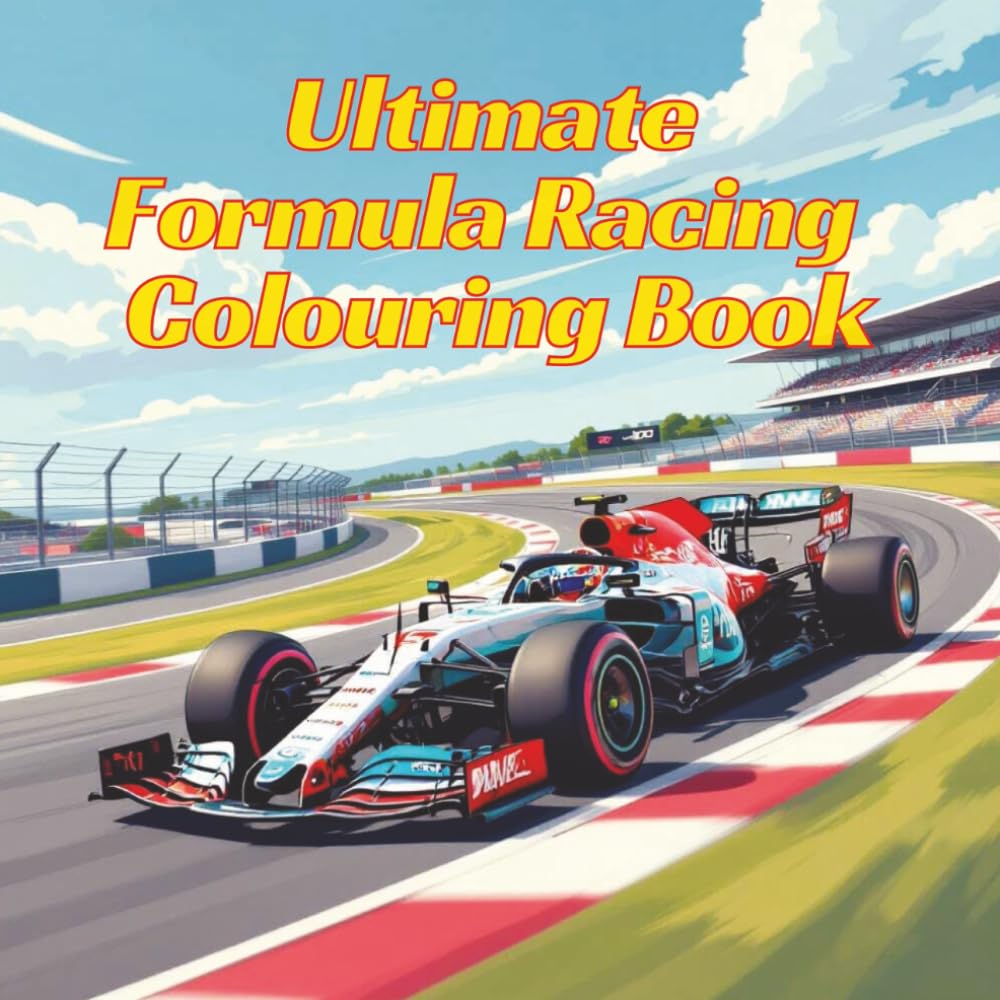 Ultimate formula racing colouring book: 90 Pages, Grand Prix Cars Activity Book, Car Racing Colouring Fun for Kids, Teens, and Adults, Perfect Travel Size