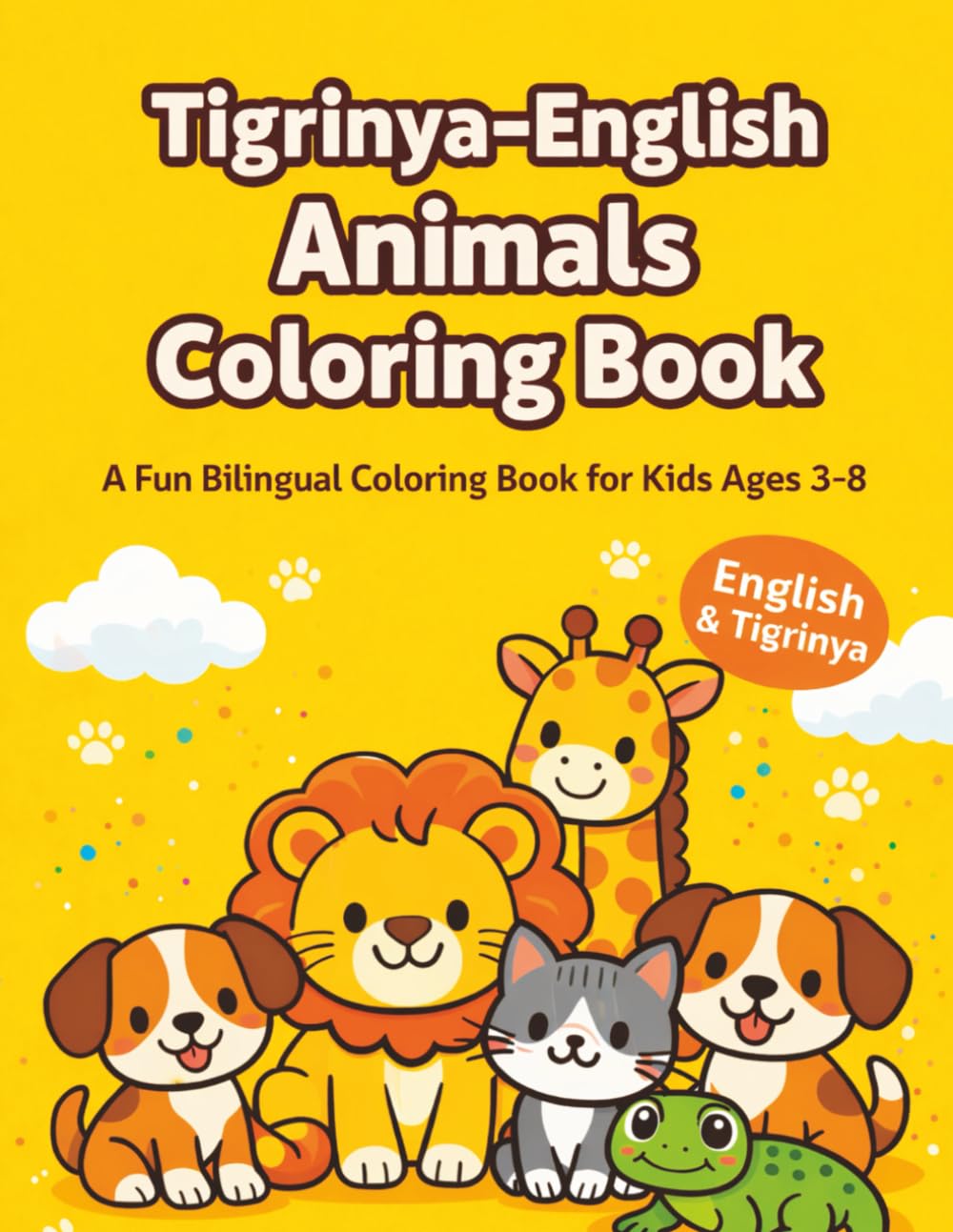 ትግርኛ - English Animal Colouring Book - A Fun Bilingual Coloring Book for Kids Ages 3–8