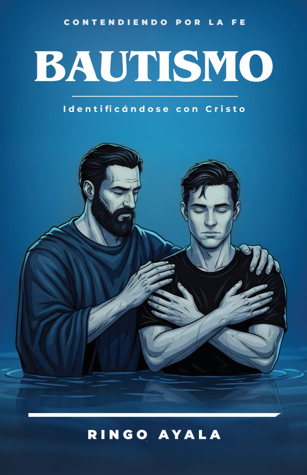 Bautismo: Identificándose con Cristo (La Jornada del Discipulo)
