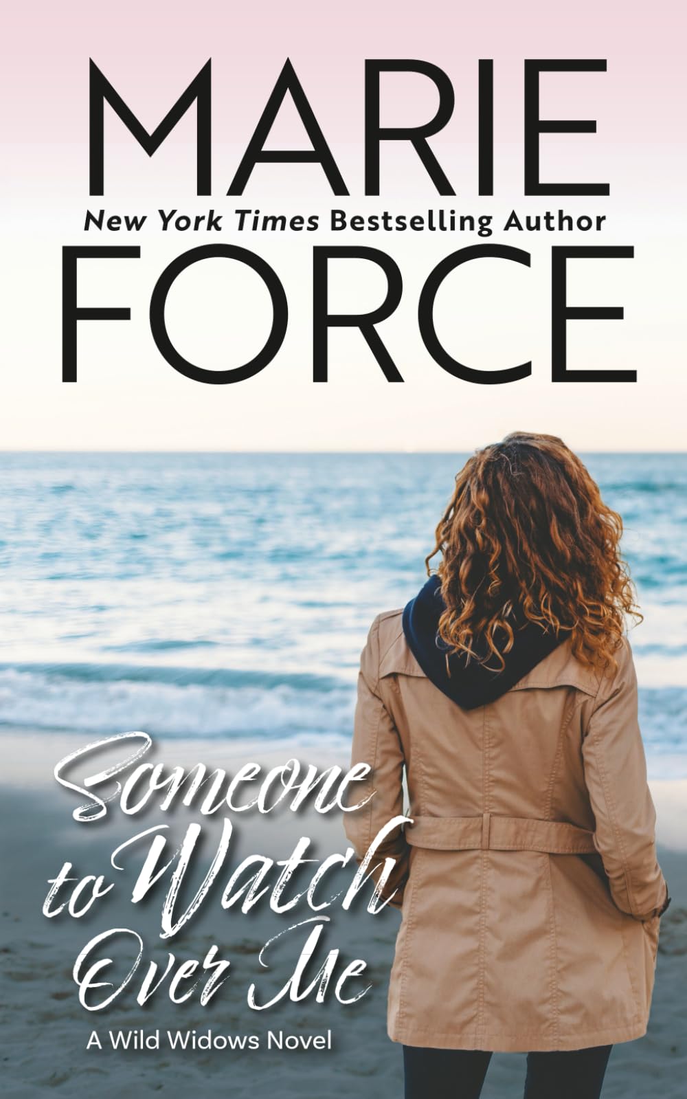 Someone to Watch Over Me: 4 (Wild Widows Series)