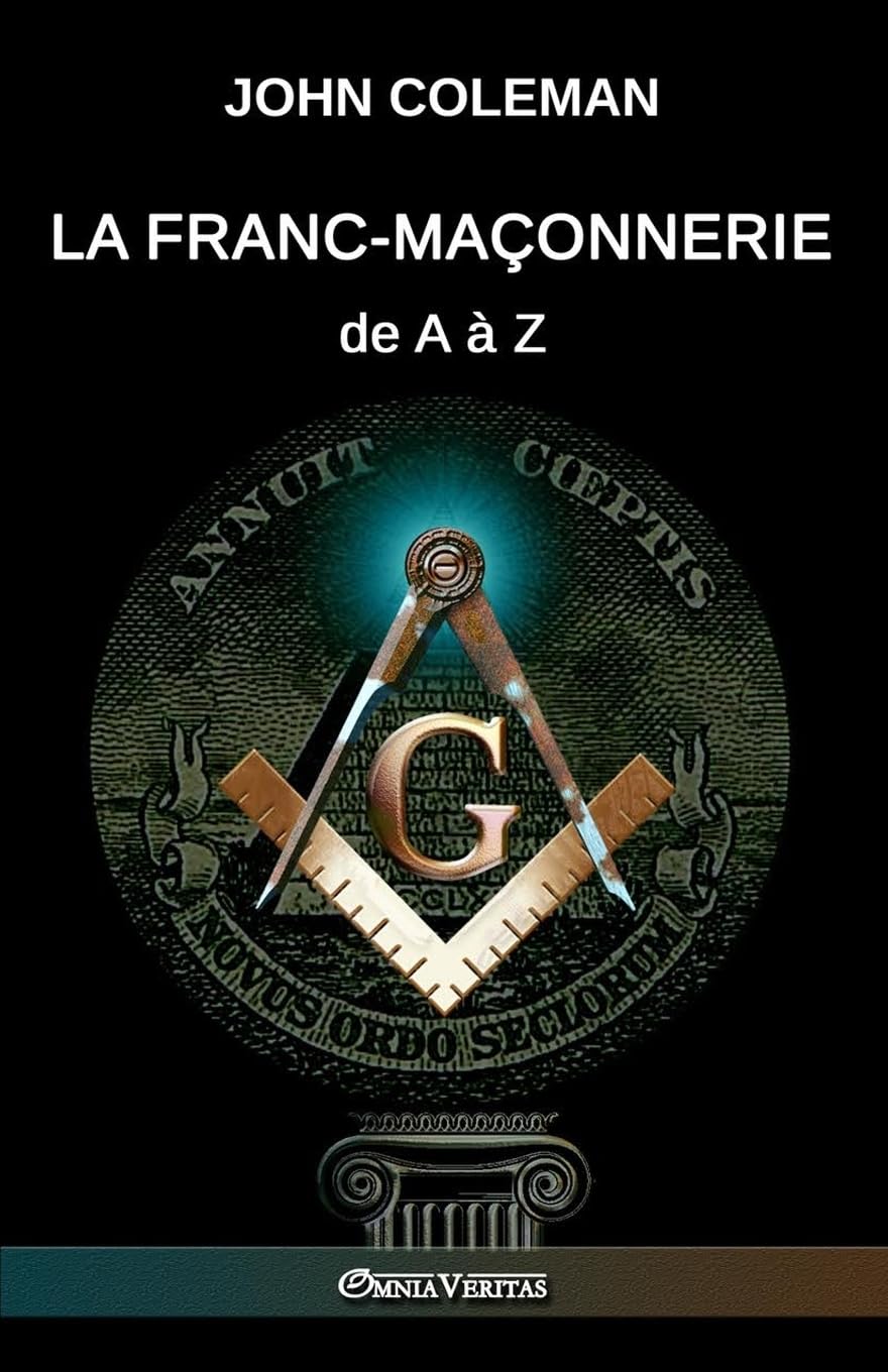 La Franc-maçonnerie de A à Z