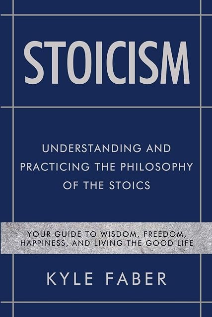 Portada de Stoicism - Understanding and Practicing the Philosophy of the Stoics
