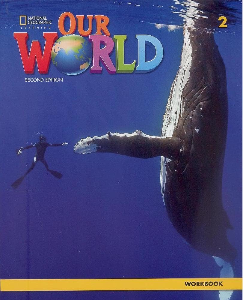 Our world 2nd edition - 2 - workbook | Amazon.com.br