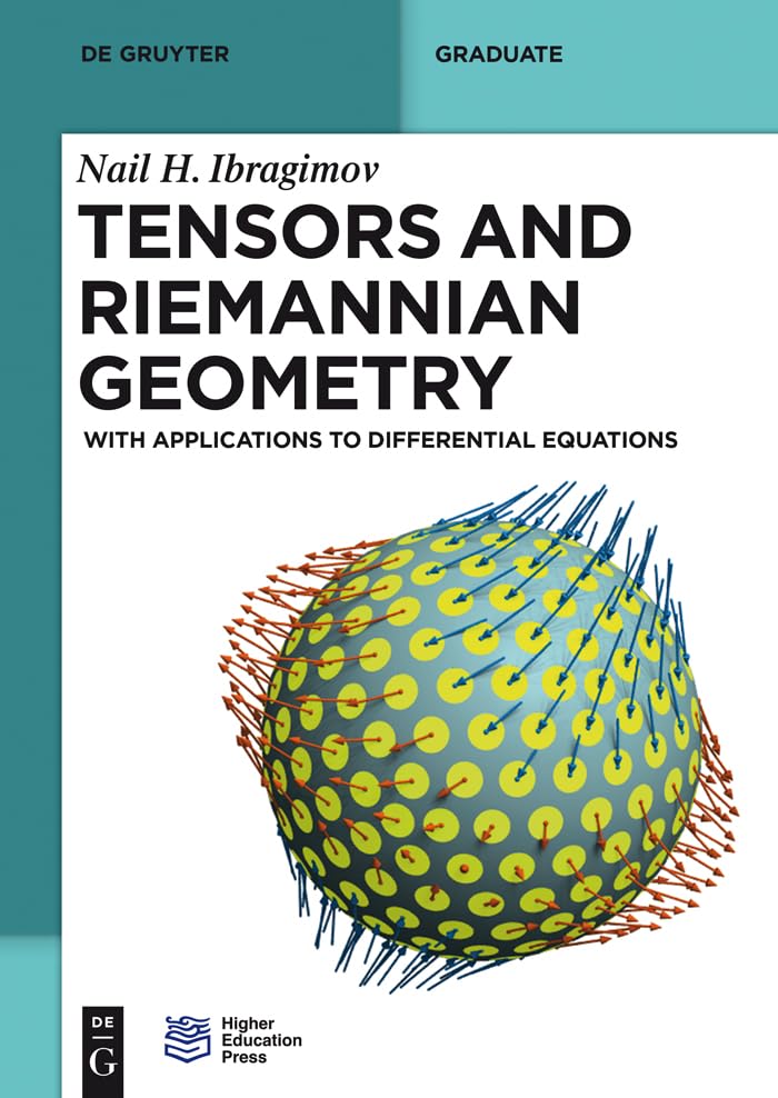 Tensors and Riemannian Geometry: With Applications to Differential Equations (De Gruyter Textbook)