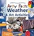 Weather & Art Activities (Arty Facts)