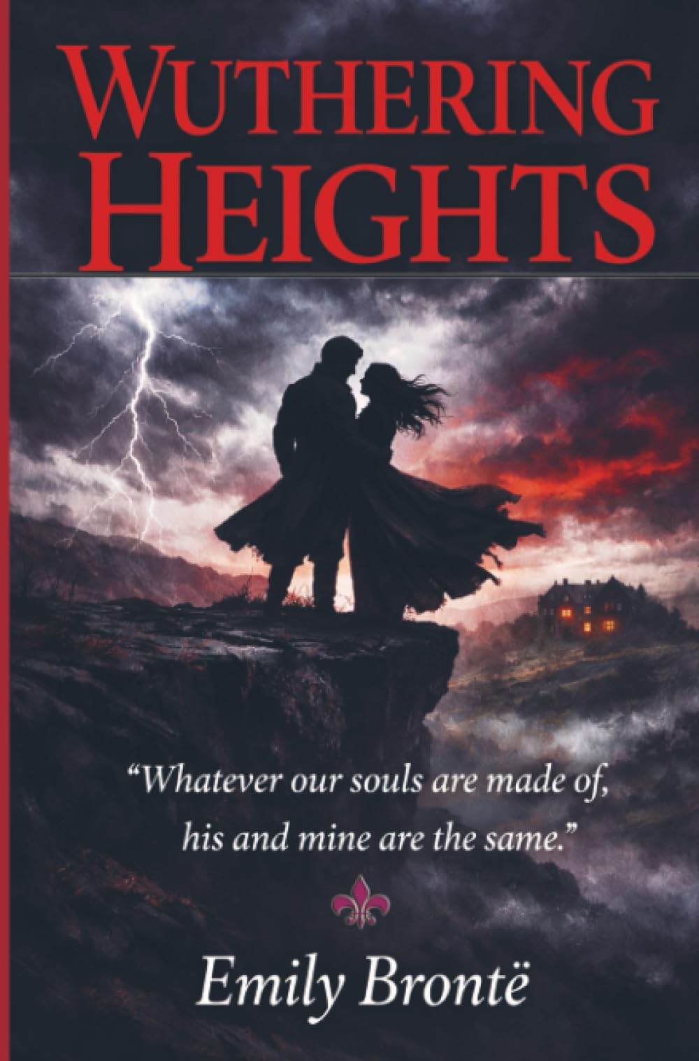 Wuthering Heights: [Illustrated]