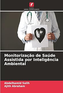 Monitorização de Saúde Assistida por Inteligência Ambiental