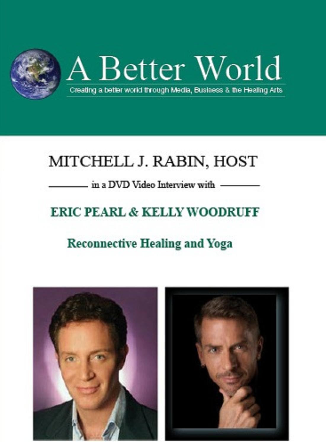 Eric Pearl & Kelly Woodruff - Reconnective Healing and Yoga