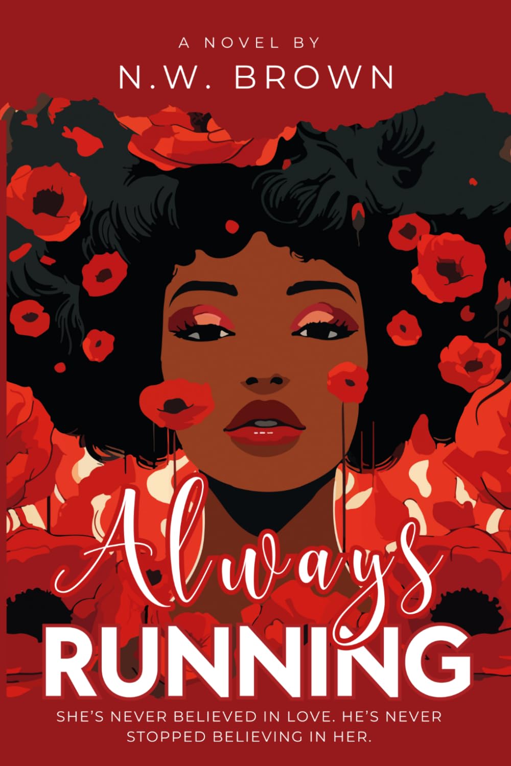 Always Running: A Slow Surrender Romance: 1 (Wade Legacy Series)