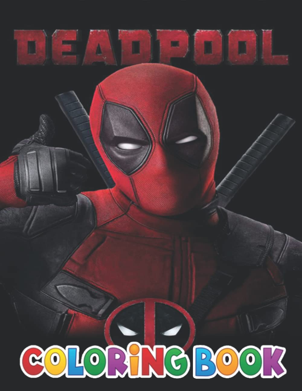 Buy Deadpool Coloring Book: +50 Deadpool Colouring pages for Kids and ...