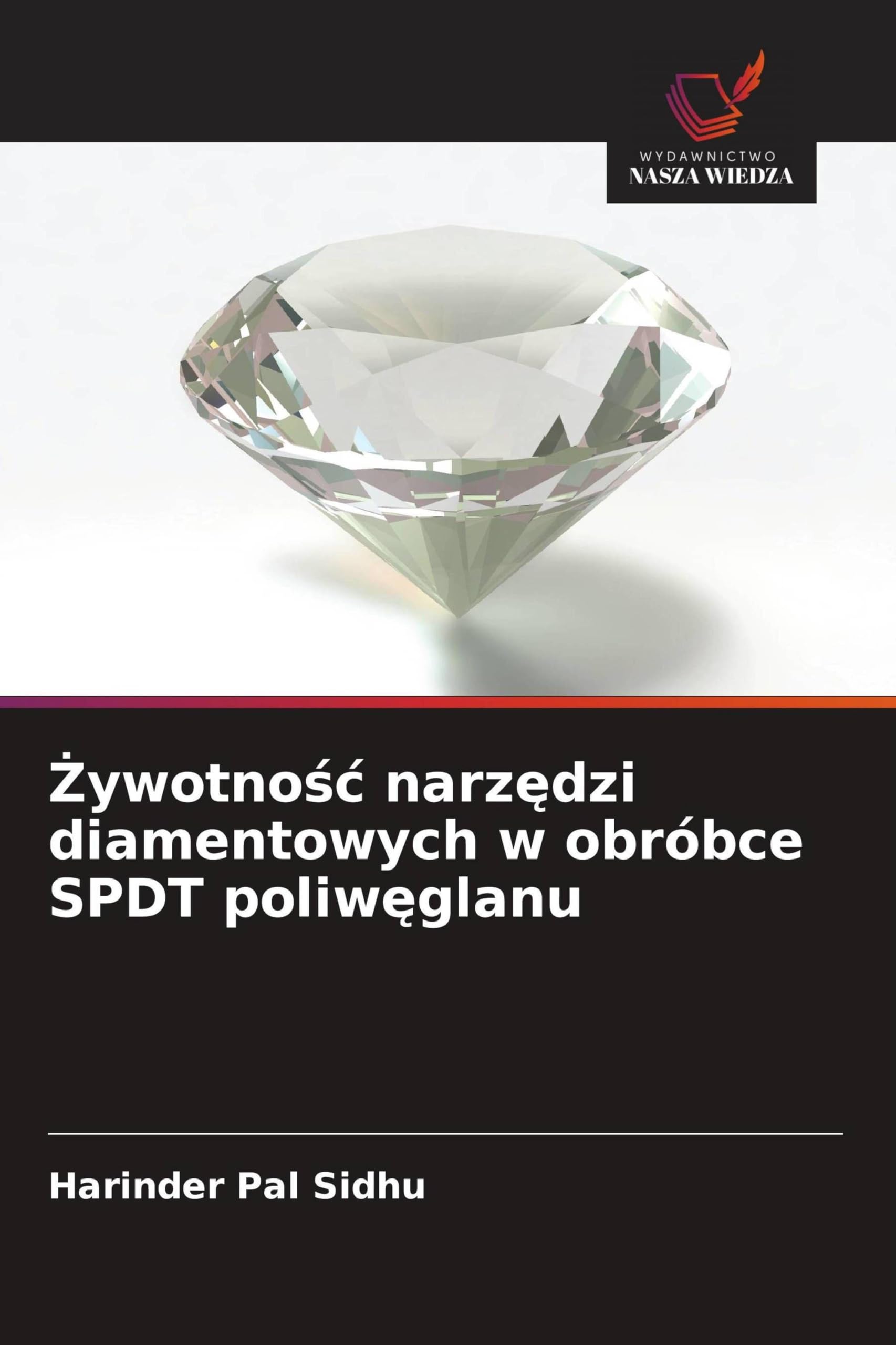 Żywotnośc narzędzi diamentowych w obróbce SPDT poliwęglanu