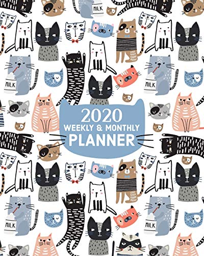 2020 Weekly and Monthly Planner: Cute Cat Themed Calendar Notebook and Organizer