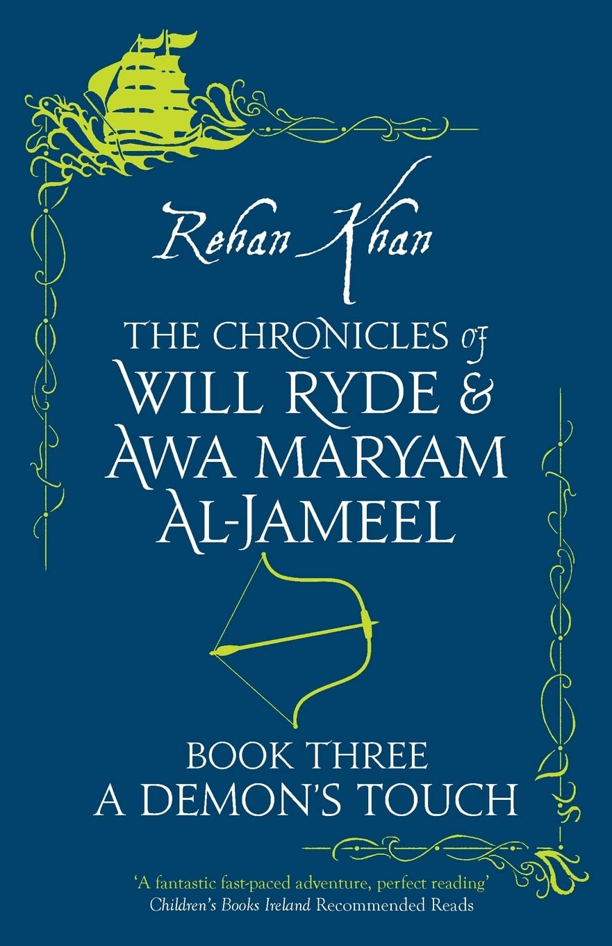 A Demon's Touch: Volume 3 (Chronicles of Will Ryde & Awa Maryam)