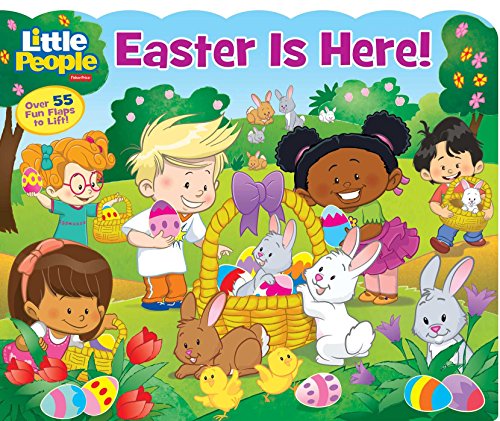 Fisher-Price Little People: Easter Is Here! (Lift-the-Flap)