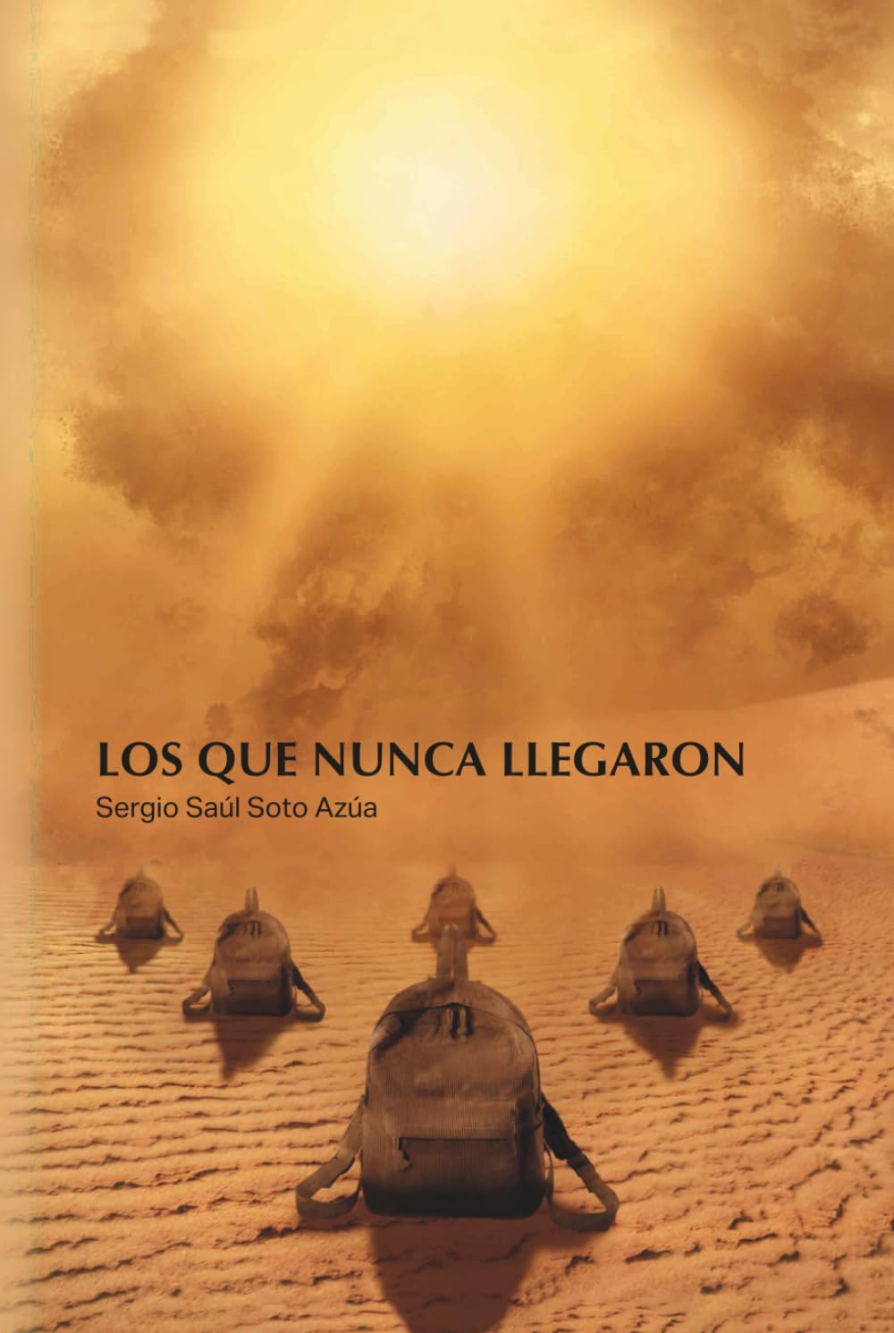 LOS QUE NUNCA LLEGARON