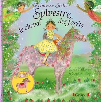Hardcover Sylvestre, le cheval des forêts [French] Book
