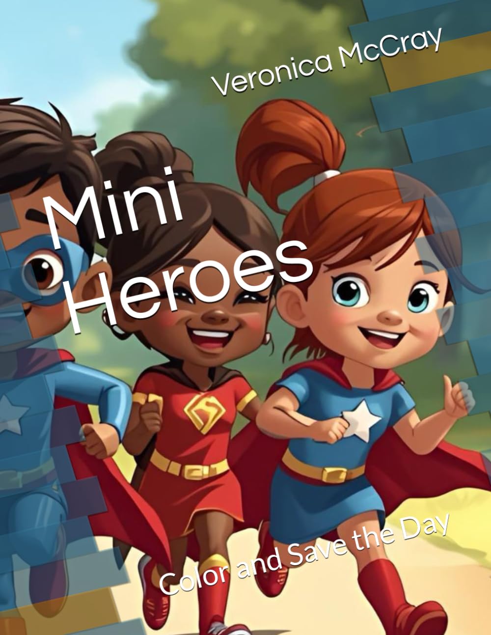 Mini Heroes: Color and Save the Day (Little Superheroes)